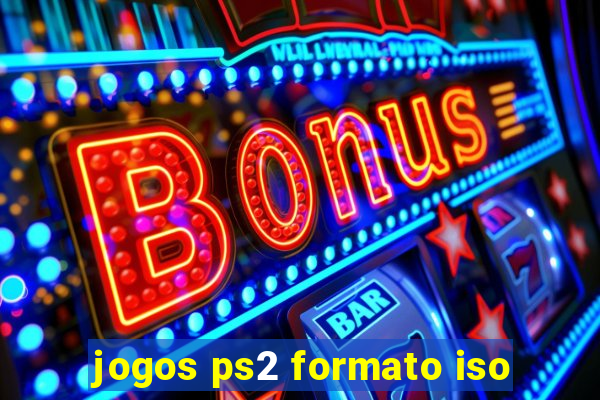 jogos ps2 formato iso